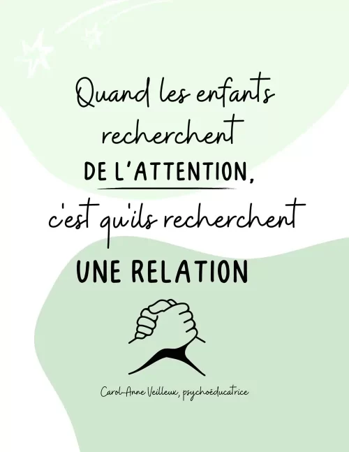 Quand les enfants recherchent de l'attention