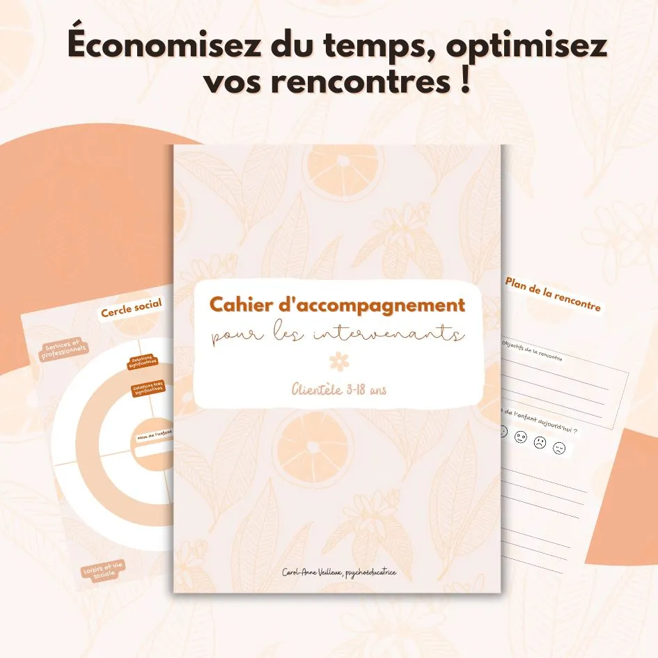 Cahier d’accompagnement pour intervenant – clientèle 3 à 18 ans