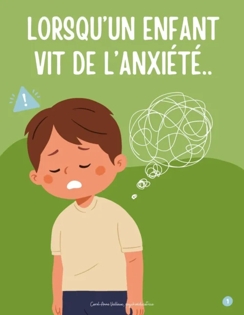 Lorsqu'un enfant vit de l'anxiété