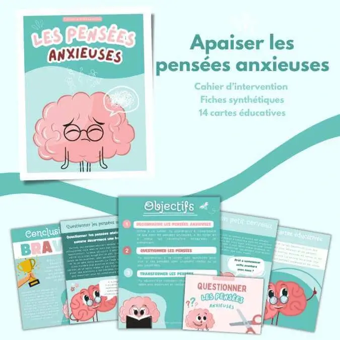 Questionner les pensées anxieuses des enfants – Cahier et cartes