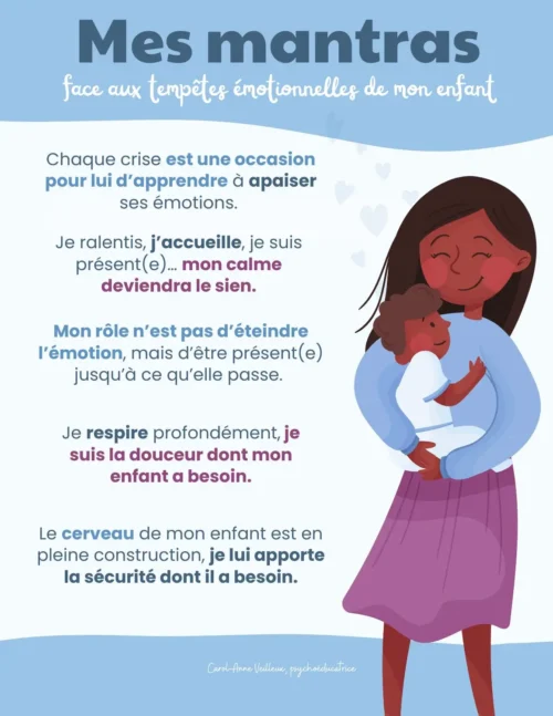 Mes mantras face aux tempêtes émotionnelles de mon enfant