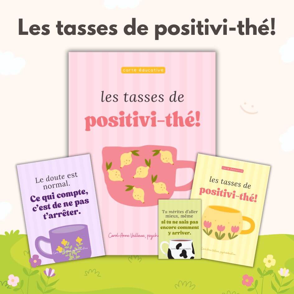 Les tasses de Positivi-thé