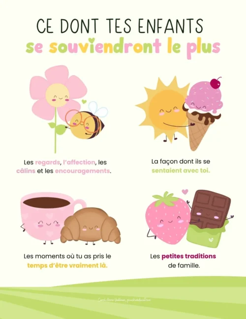 Ce dont tes enfants se souviendront le plus
