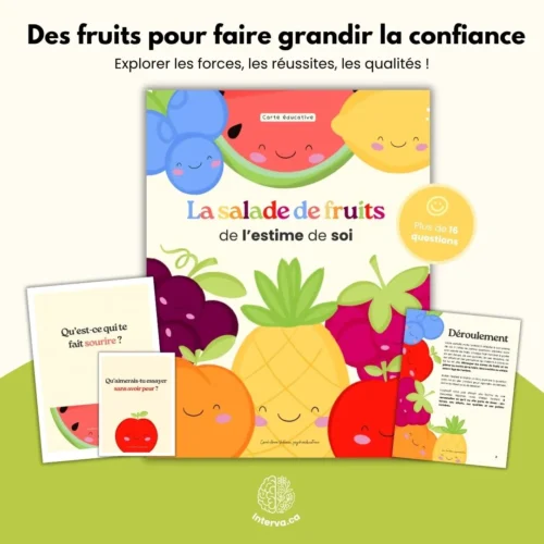 La salade de fruits de l'estime de soi