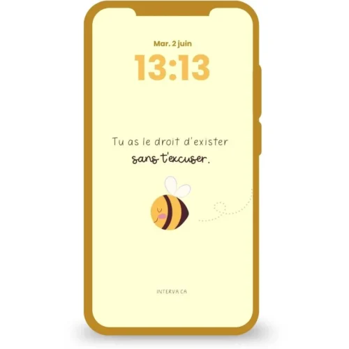 Tu as le droit d'exister sans t'excuser