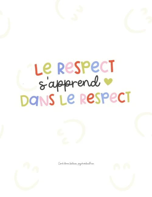 Le respect s'apprend dans le respect